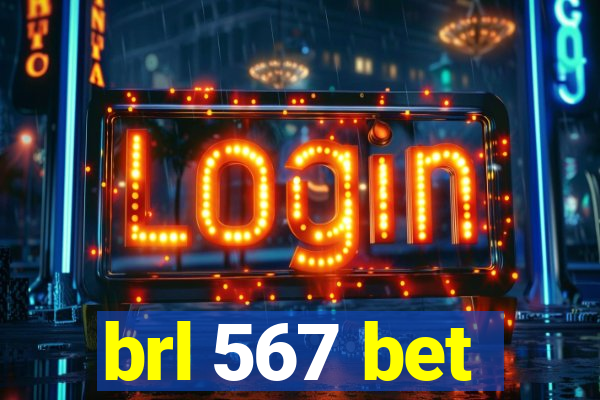 brl 567 bet